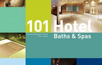 Buchempfehlung: 101 Hotel Baths & Spas