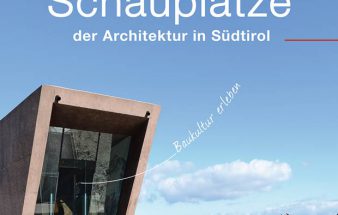 Buchtipp: Schauplätze der Architektur in Südtirol