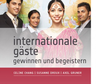 Internationale Gäste gewinnen und begeistern