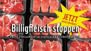 Billigfleisch stoppen